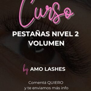 Curso Pestañas - Nivel 2 - Técnica Volumen