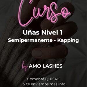 Curso Uñas Nivel 1 - Semipermanente y Kapping